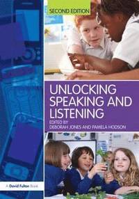 bokomslag Unlocking Speaking and Listening
