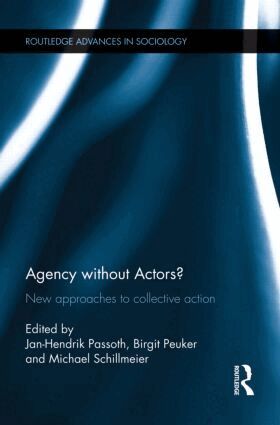Jan-Hendrik Passoth, Birgit Peuker, Michael Schillmeier - Agency without Actors?, Inbunden