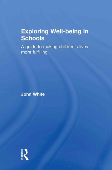 bokomslag Exploring Well-Being in Schools