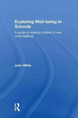 Exploring Well-Being in Schools 1