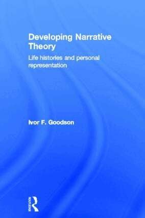 Ivor F. Goodson - Developing Narrative Theory, Inbunden