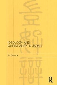 bokomslag Ideology and Christianity in Japan