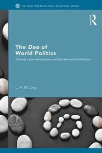 bokomslag The Dao of World Politics