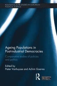 bokomslag Ageing Populations in Post-Industrial Democracies