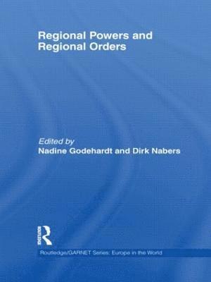 bokomslag Regional Powers and Regional Orders