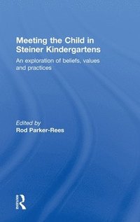 bokomslag Meeting the Child in Steiner Kindergartens