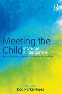 bokomslag Meeting the Child in Steiner Kindergartens