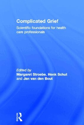 Margaret Stroebe, Henk Schut, Jan van den Bout - Complicated Grief, Inbunden