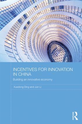 Incentives for Innovation in China 1