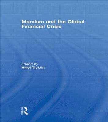 Marxism and the Global Financial Crisis 1