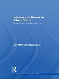 bokomslag Leisure and Power in Urban China