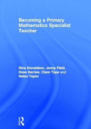 Becoming a Primary Mathematics Specialist Teacher 1