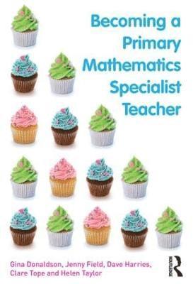 bokomslag Becoming a Primary Mathematics Specialist Teacher