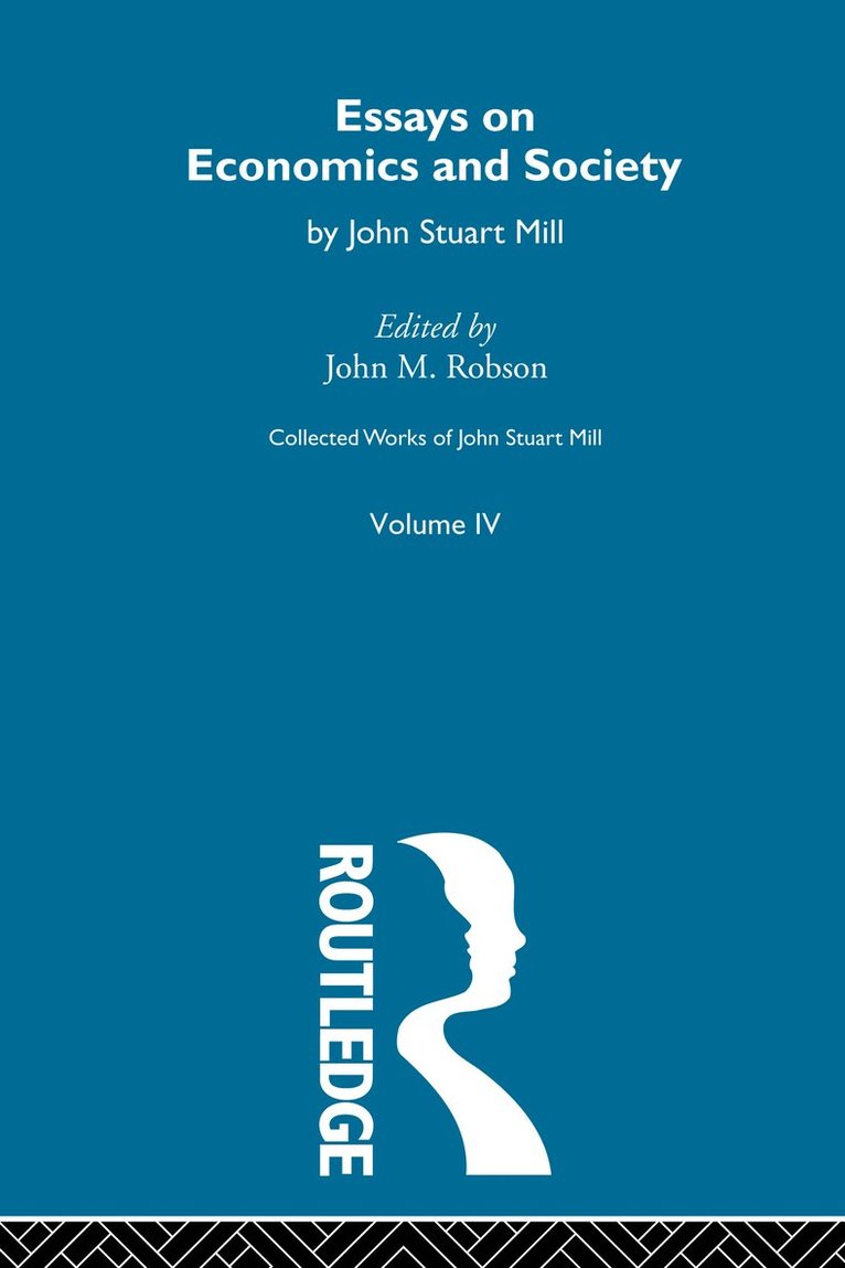 John M. Robson - Collected Works of John Stuart Mill, Häftad