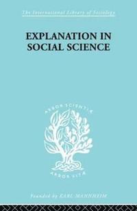 bokomslag Explanation in Social Science