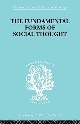 bokomslag The Fundamental Forms of Social Thought