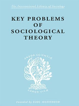 bokomslag Key Problems of Sociological Theory