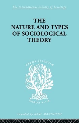 bokomslag The Nature and Types of Sociological Theory