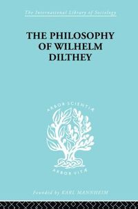 bokomslag Philosophy of Wilhelm Dilthey