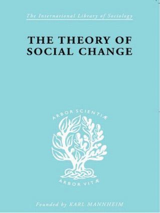 The Theory of Social Change 1