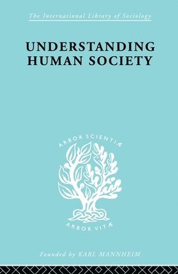Walter Goldschmidt - Understanding Human Society, Häftad
