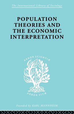 Population Theories and their Economic Interpretation