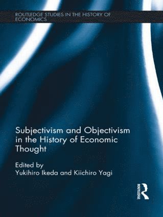 bokomslag Subjectivism and Objectivism in the History of Economic Thought