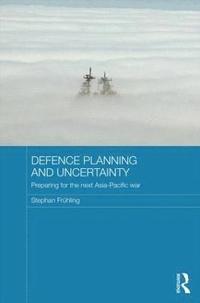 bokomslag Defence Planning and Uncertainty