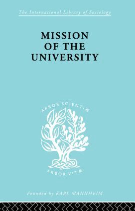 Jose Ortega y Gasset - Mission of the University, Häftad