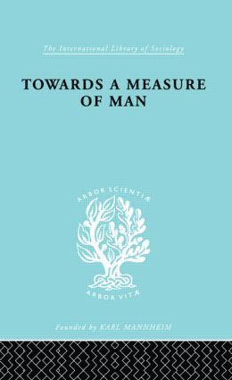 bokomslag Towards a Measure of Man