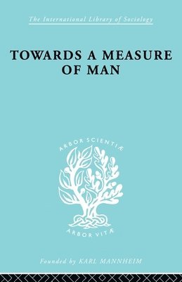 Towards a Measure of Man