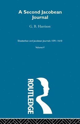 Harrison - Second Jacobean Journal V5, Häftad