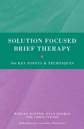 Harvey Ratner, Evan George, Chris Iveson - Solution Focused Brief Therapy, Häftad