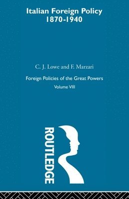 Italian Foreign Policy 1870-1940 1