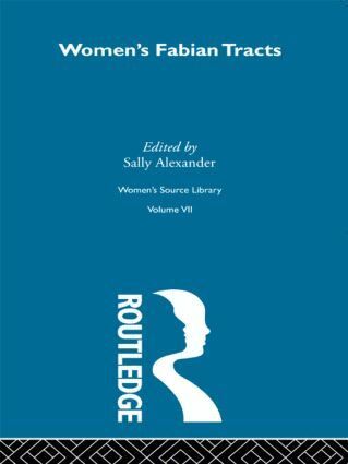 Sally Alexander - Women's Fabian Tracts, Häftad