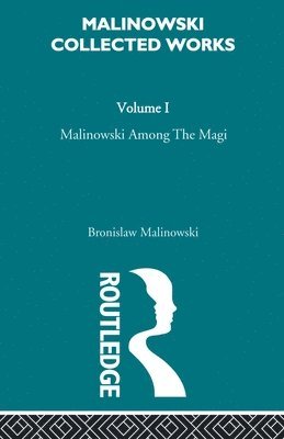 Malinowski amongst the Magi 1
