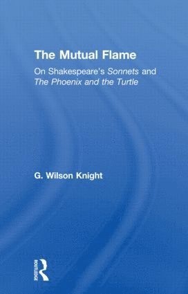 G. Wilson Knight - Mutual Flame, Häftad