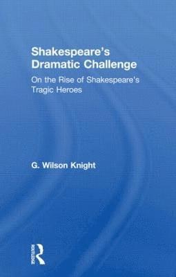 Shakespeare's Dramatic Challenge 1