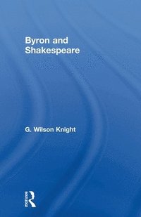 bokomslag Byron & Shakespeare - Wils Kni