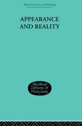 F H Bradley - Appearance and Reality, Häftad