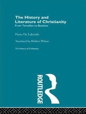 bokomslag The History and Literature of Christianity