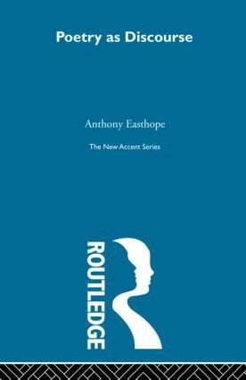 Antony Easthope - Poetry as Discourse, Häftad