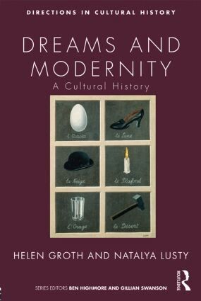 Natalya Lusty, Helen Groth - Dreams and Modernity, Häftad
