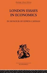 bokomslag London Essays in Economics: In Honour of Edwin Cannan