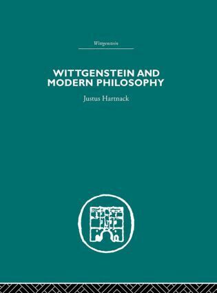 Justus Hartnack - Wittgenstein and Modern Philosophy, Häftad