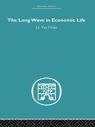 bokomslag Long Wave in Economic Life