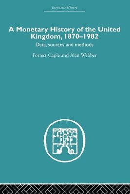 A Monetary History of the United Kingdom 1