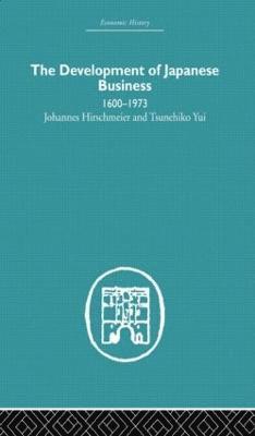 Johannes Hirschmeier, Tusenehiko Yui - Development of Japanese Business, Häftad