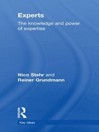 Nico Stehr, Reiner Grundmann - Experts, Inbunden