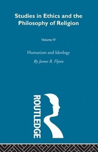 bokomslag Humanism and Ideology Vol 4